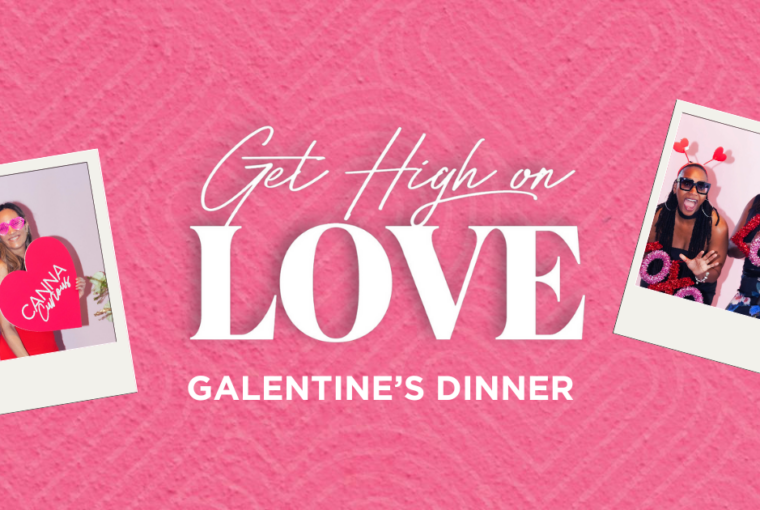 Get High on Love Galentine's Dinner